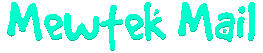 Mewtek Mail